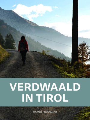 cover image of Verdwaald in Tirol